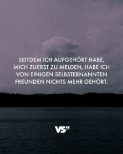 Freunde melden sich nicht von selbst