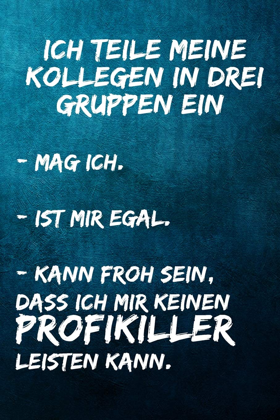 Umgang mit kollegen die man nicht mag